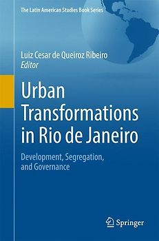 Urban Transformations in Rio de Janeiro