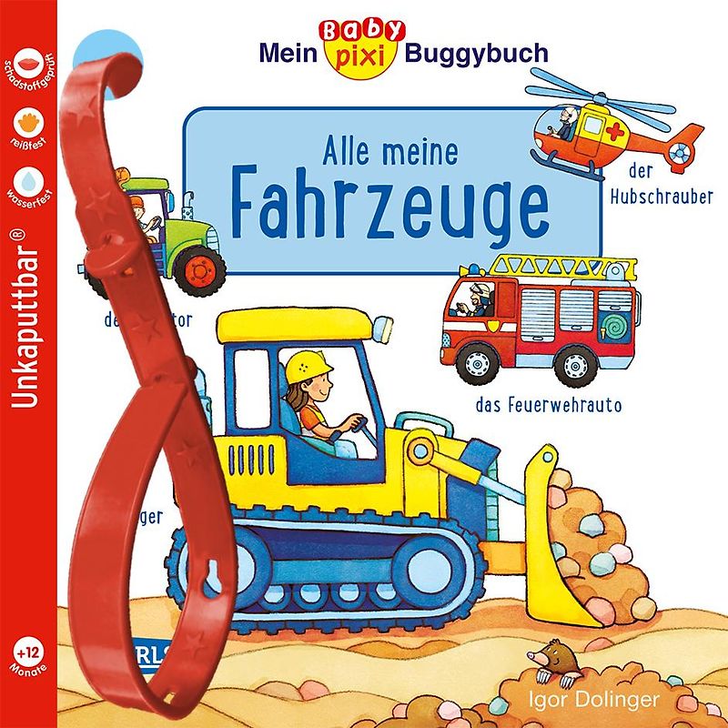 Baby Pixi (unkaputtbar) 134: Mein Baby-Pixi-Buggybuch: Alle meine Fahrzeuge