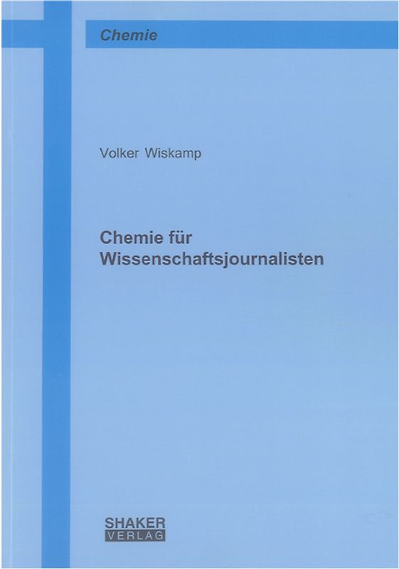 Chemie für Wissenschaftsjournalisten
