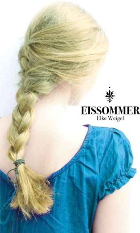 Eissommer - Weigel, Elke