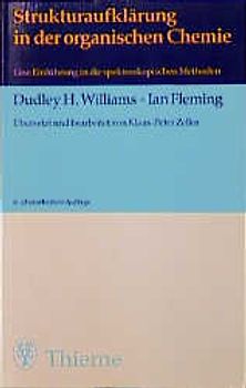 Strukturaufklärung in der Organischen Chemie. Eine Einführung in die spektroskopischen Methoden