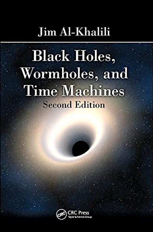 Black Holes, Wormholes and Time Machines, Second Edition