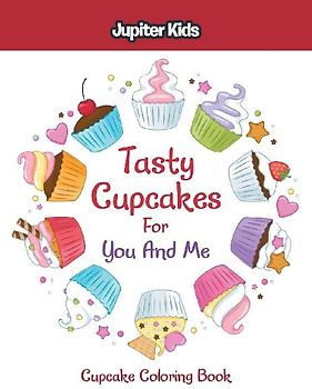 Tasty Cupcakes For You And Me