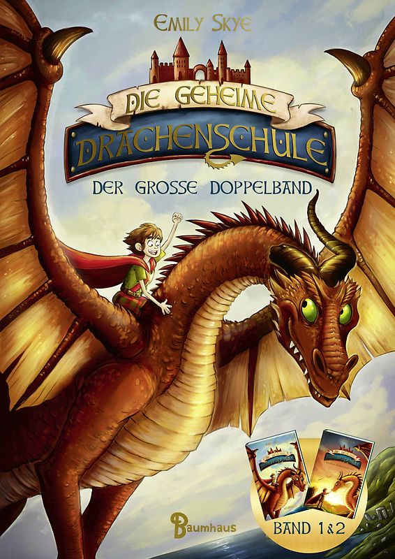 Die geheime Drachenschule - Der große Doppelband (Band 1 & 2)