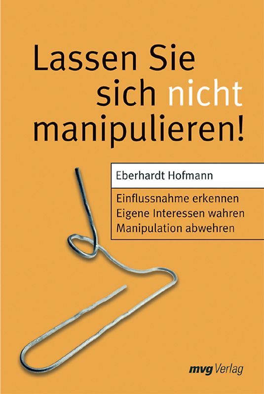 Lassen Sie sich nicht manipulieren!