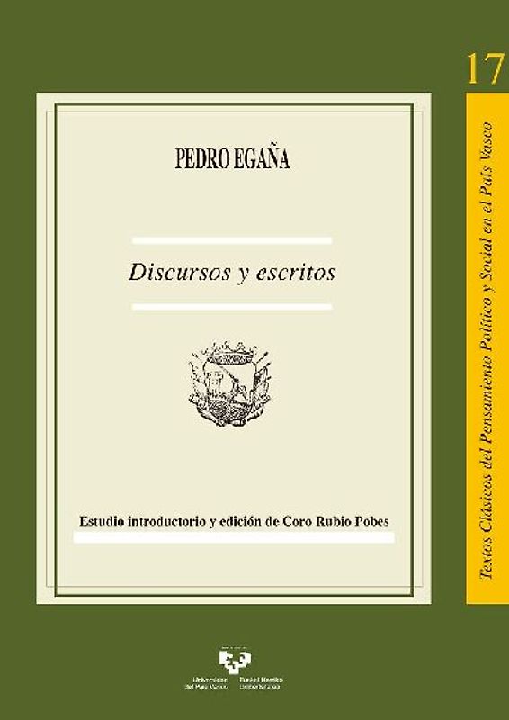 Pedro Egaña : discursos y escritos