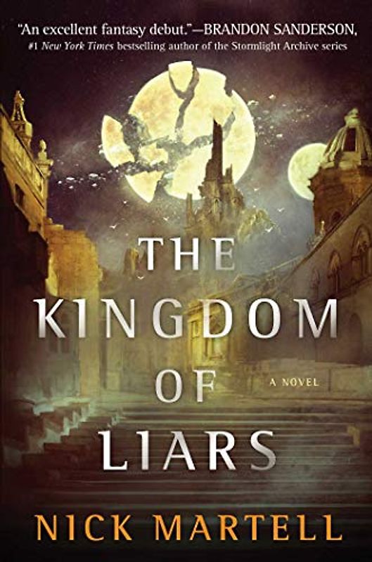 The Kingdom of Liars: A Novel (Volume 1) (The Legacy of the Mercenary King)