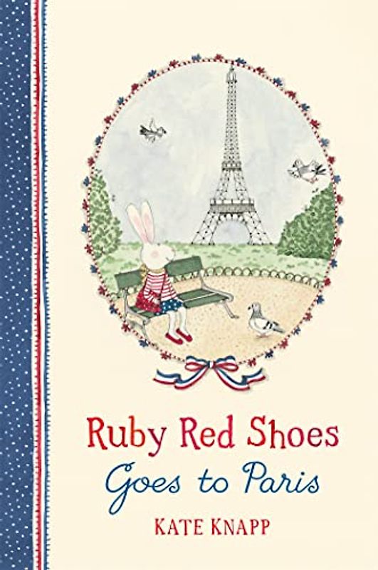 Ruby Red Shoes Goes To Paris (Ruby Red Shoes, 2, Band 2)