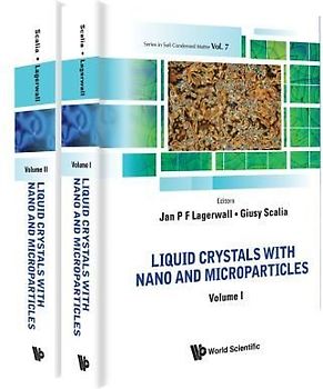 Liquid Crystals with Nano and Microparticles (in 2 Volumes)
