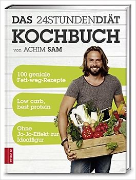 24STUNDENDIÄT - Das Kochbuch