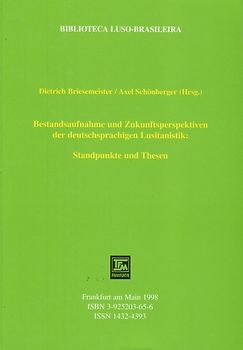 Bestandsaufnahme und Zukunftsperspektiven der deutsch-sprachigen Lusitanistik