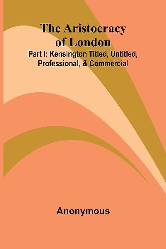 The Aristocracy Of London