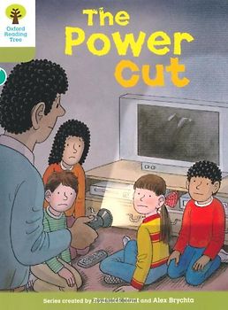 Oxford Reading Tree: Level 7: More Stories B: The Power Cut - Hunt, Roderick