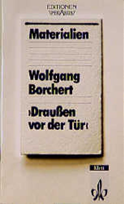 Draussen vor der Tür. Nur Materialien