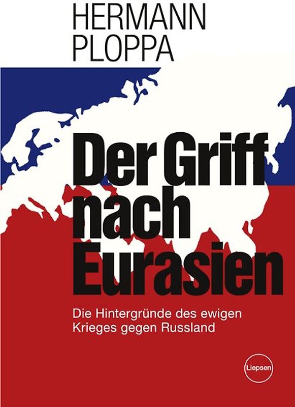 Der Griff nach Eurasien