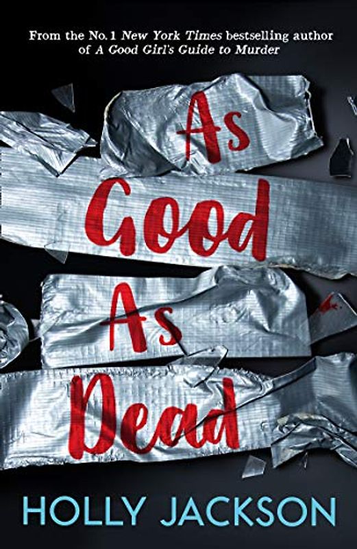 As Good As Dead: TikTok made me buy it! The brand new and final book in the bestselling YA thriller trilogy: Book 3 (A Good Girl’s Guide to Murder)