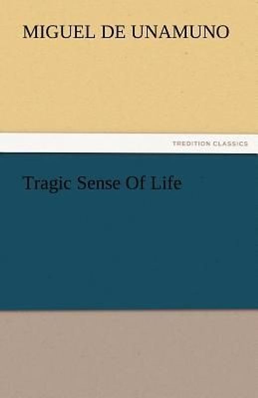 Tragic Sense Of Life
