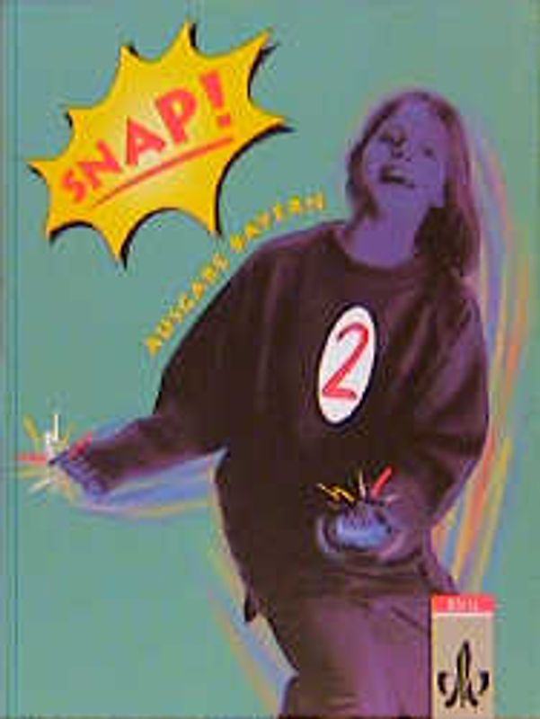 Snap! / Ausgabe für Bayern / Schülerbuch