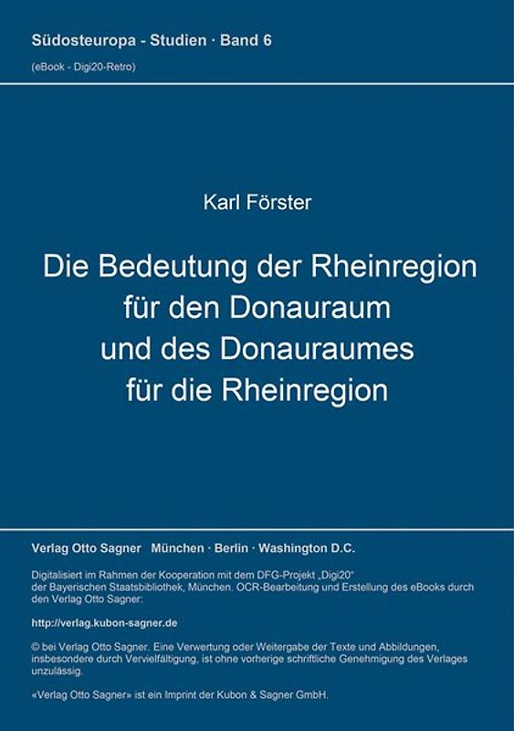 Die Bedeutung der Rheinregion für den Donauraum und des Donauraumes für die Rheinregion