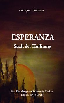 Esperanza Stadt der Hoffnung