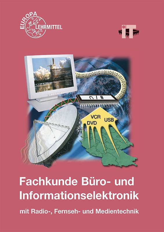 Fachkunde Büro- und Informationselektronik. mit Radio-, Fernseh- und Medientechnik