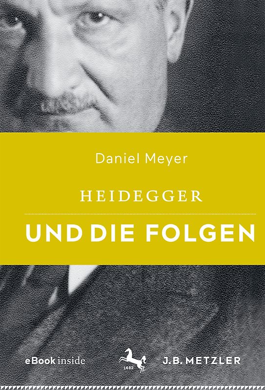 Heidegger und die Folgen