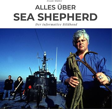 Alles über Sea Shepherd