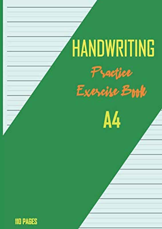 Four Lines handwriting Practice Exercise Book For Kids A4: Cursive handwriting books for children, English handwriting notebook, Writing Paper for Letters with Lines, Lined ...Vol 1