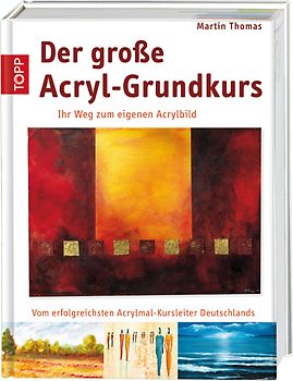 Der große Acryl-Grundkurs