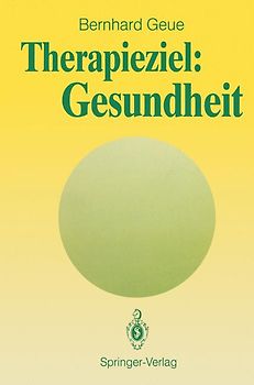Therapieziel: Gesundheit
