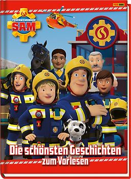 Feuerwehrmann Sam: Die schönsten Geschichten zum Vorlesen