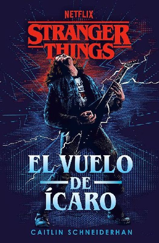 Stranger Things: El Vuelo de Ícaro / Stranger Things: Icarus's Flight