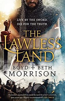The Lawless Land: Volume 1 (Tales of the Lawless Land)