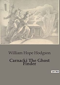 Carnacki The Ghost Finder