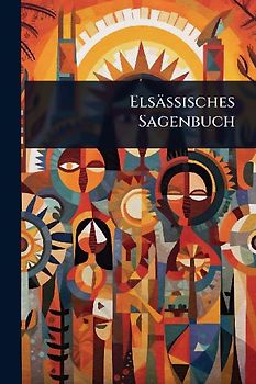 Elsässisches Sagenbuch