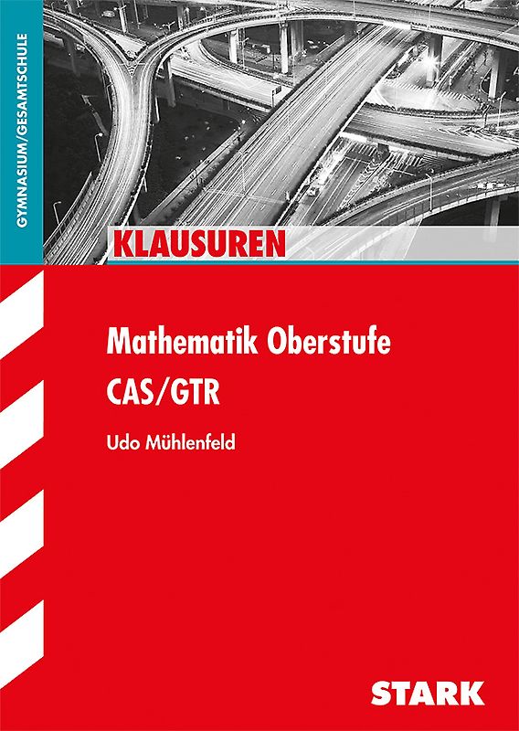 STARK Klausuren Gymnasium - Mathematik Oberstufe