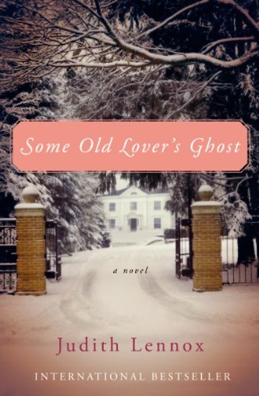 Some Old Lover's Ghost - Judith Lennox