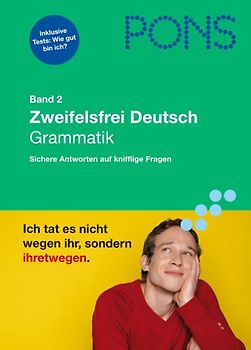 PONS Zweifelsfrei Deutsch. Sichere Antworten auf knifflige Fragen. Grammatik