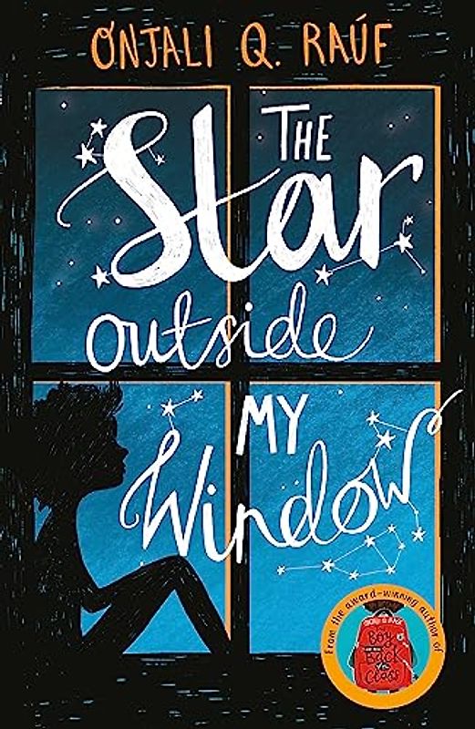 The Star Outside My Window: Onjali Q. Rauf