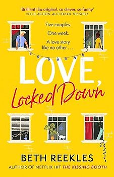 Lockdown on London Lane: the debut romantic comedy from the writer of Netflix hit The Kissing Booth