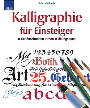 Kalligraphie für Einsteiger - Übungsbuch