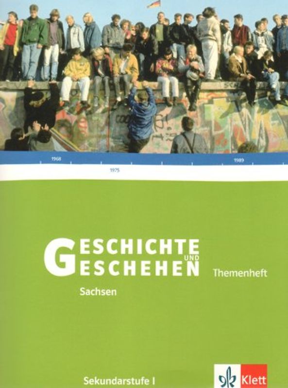 Geschichte und Geschehen. Bisherige Ausgaben / Ausgabe D für Sachsen / Schülerband 6 - Neubearbeitung. Fester Einband. Themenheft