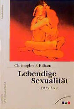 Lebendige Sexualität. Fit for Love