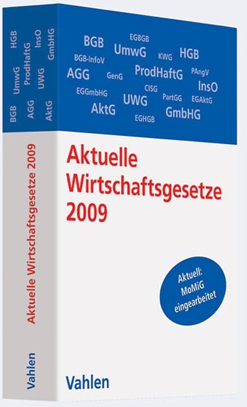Aktuelle Wirtschaftsgesetze 2009