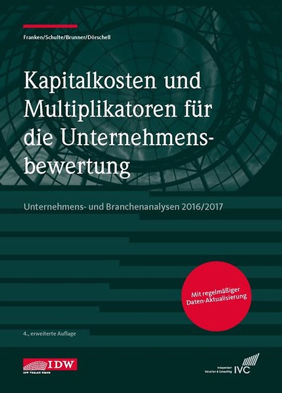 Kapitalkosten und Multiplikatoren für die Unternehmensbewertung