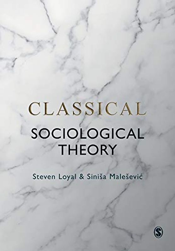 Classical Sociological Theory