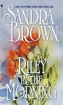 Riley in the Morning - Sandra Brown