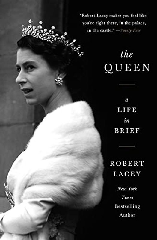 The Queen: A Life in Brief