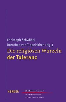 Die religiösen Wurzeln der Toleranz