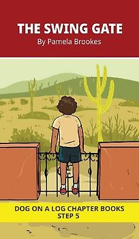 The Swing Gate Chapter Book
